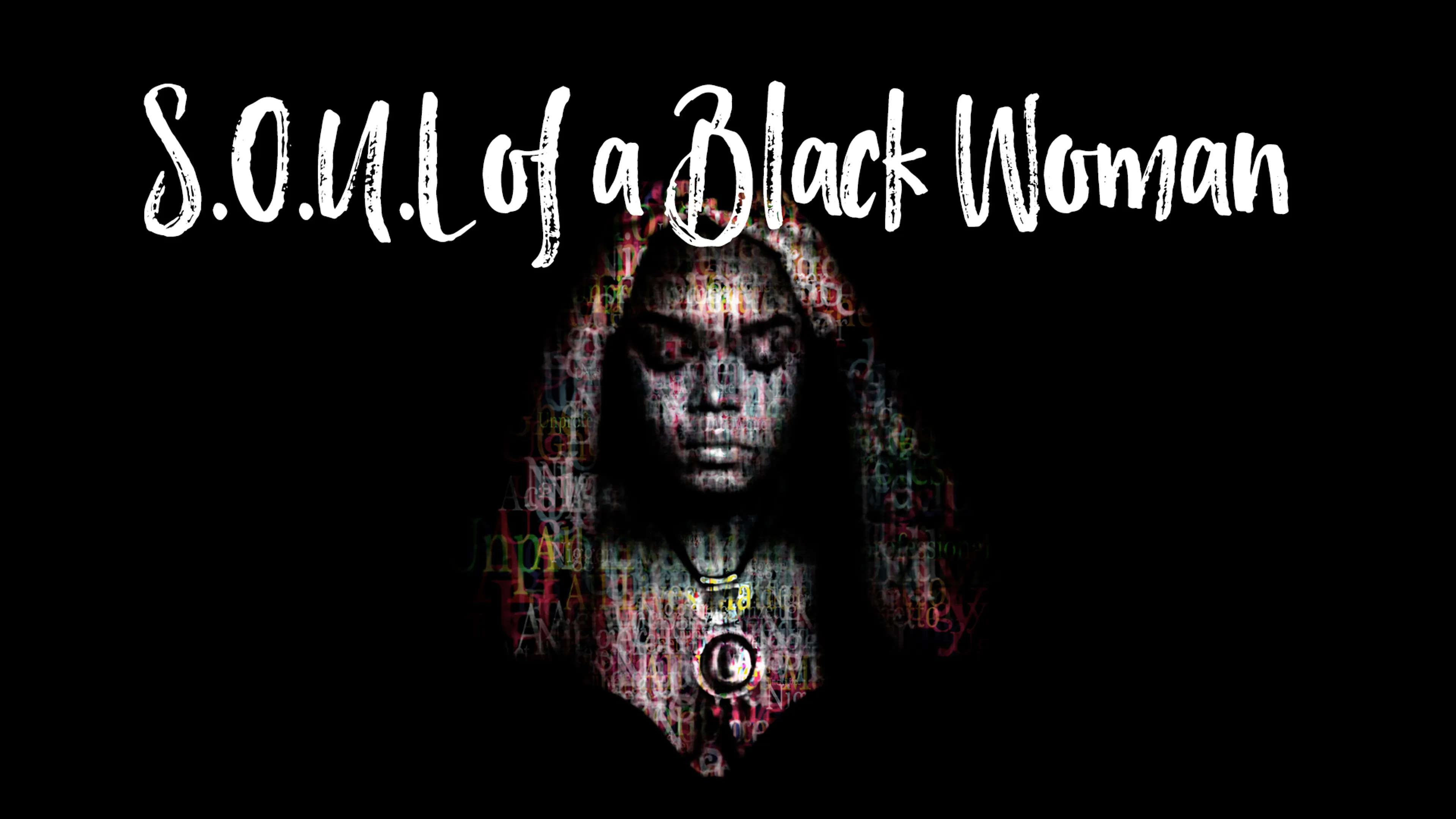 S.O.U.L of a Black Woman poster